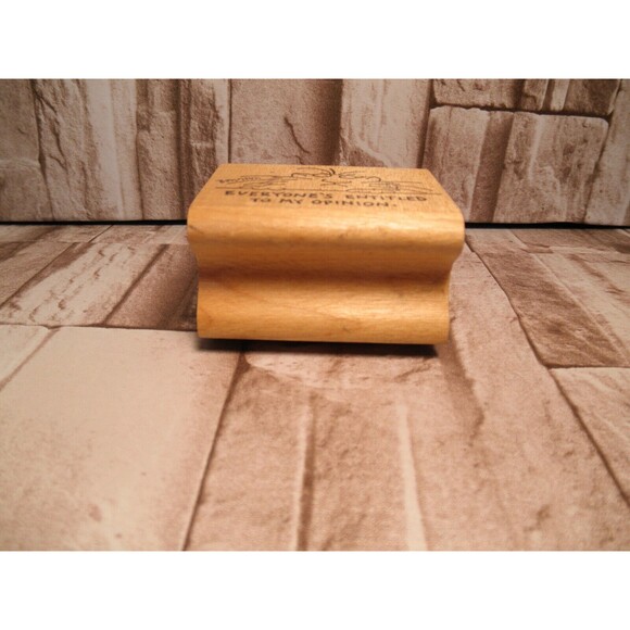USED VINTAGE 1985 INK WOOD STAMP "EVERYONE'S ENTITLED TO MY OPINION." (2.25WIDE) - Picture 6 of 10